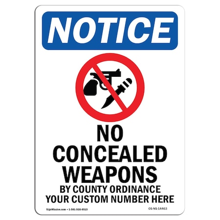 Signmission OSHA Notice Sign, 14" Height, Aluminum, No Concealed Weapons Sign With Symbol, Portrait OS-NS-A-1014-V-14463